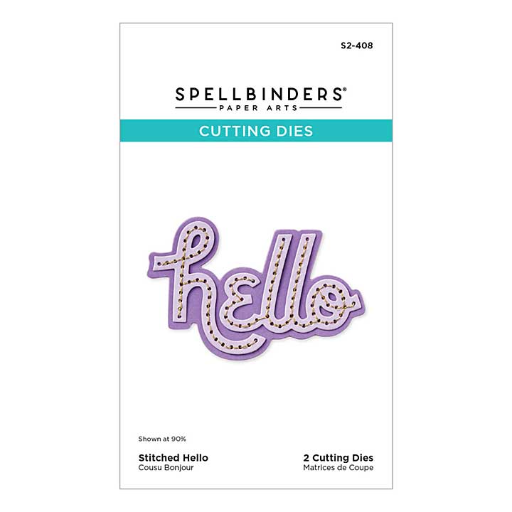 SO: Spellbinders Shapeabilties - Stitched Hello Etched Dies